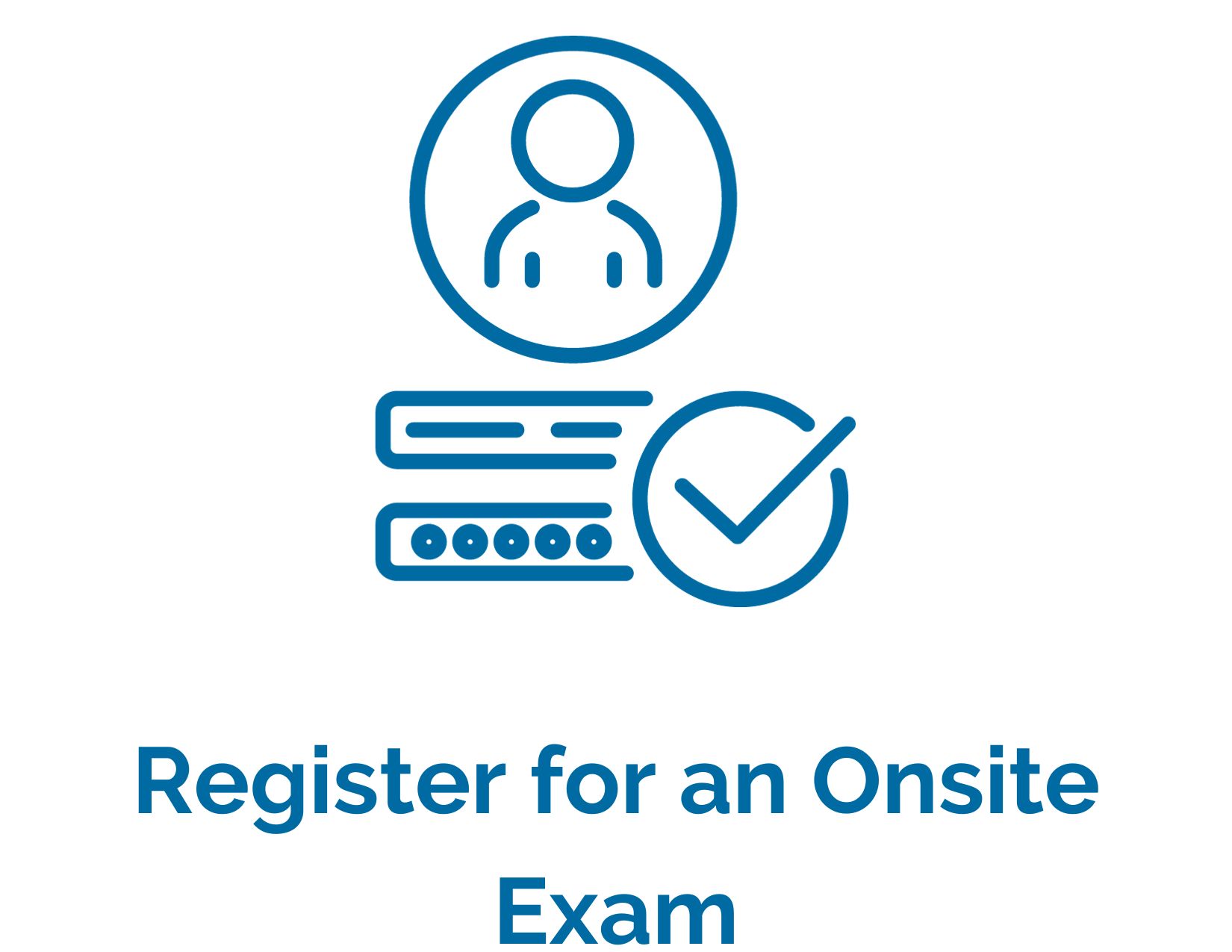 Register for Your Exam new