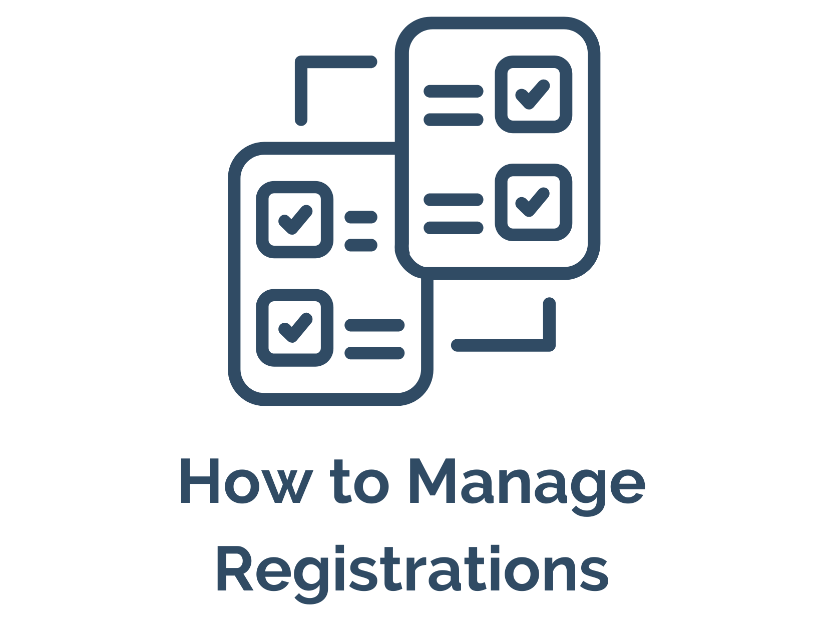 Administrator Guide Manage Registrations