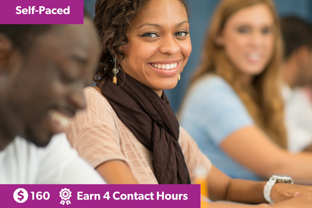 Smiling woman in a classroom. Text reads: Self-paced, $160, earn 4 contact hours.